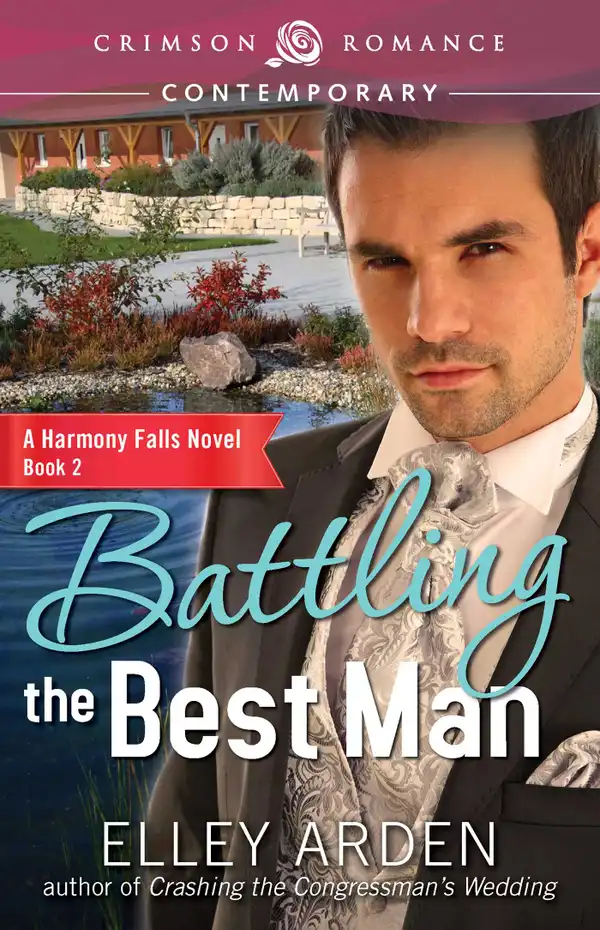 Battling the Best Man : A Harmony Falls Novel, Book 2