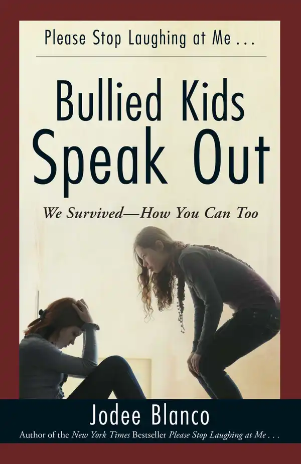 Bullied Kids Speak Out : We Survived--How You Can Too