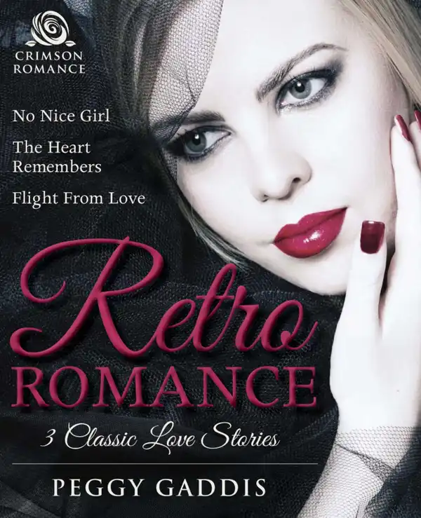 Retro Romance : 3 Classic Love Stories