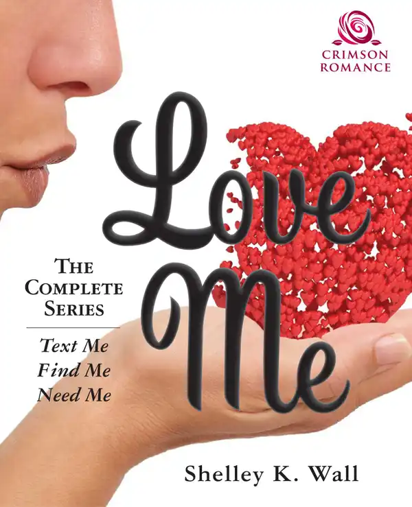 Love Me : The Complete Series
