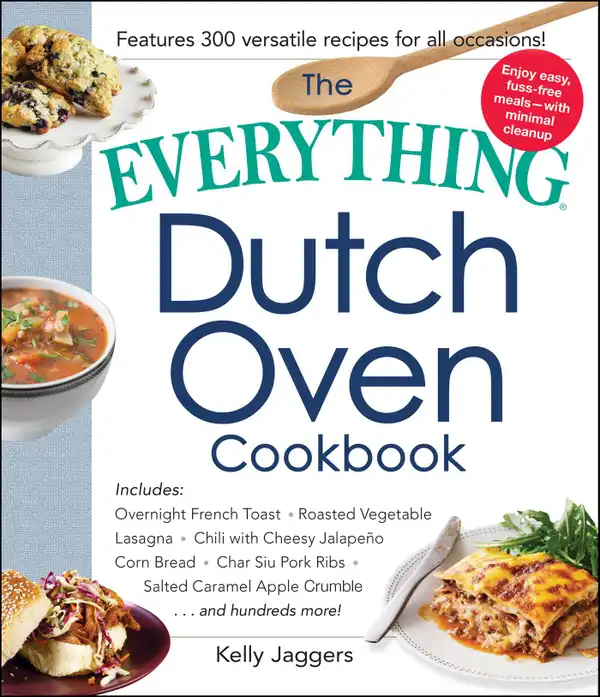 The Everything Dutch Oven Cookbook
