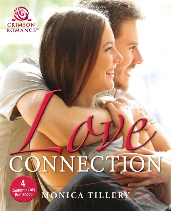 Love Connection : 4 Contemporary Romances