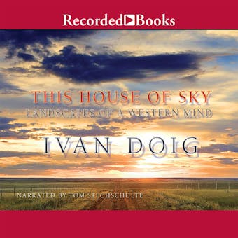 This House of Sky: Landscapes of a Western Mind - undefined