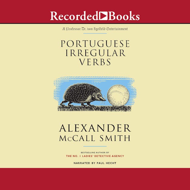 Portuguese Irregular Verbs Audiobook Alexander McCall Smith