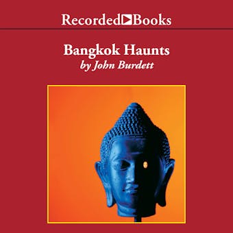 Bangkok Haunts - John Burdett