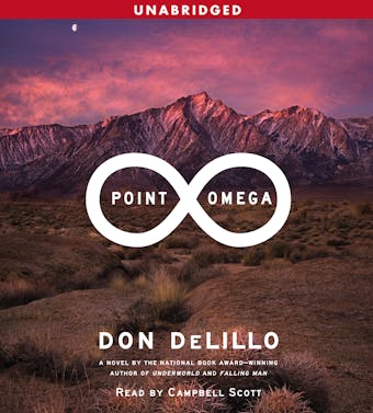 Point Omega: A Novel - Don DeLillo