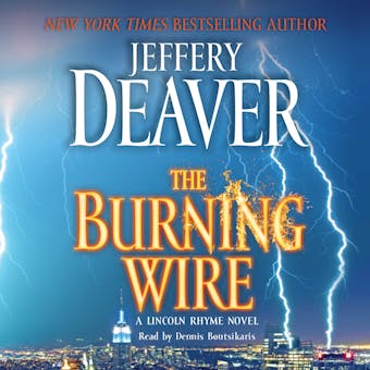 The Burning Wire: A Lincoln Rhyme Novel - undefined