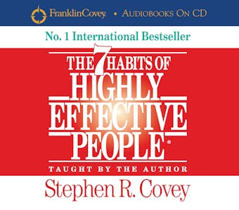 The 7 Habits Of Highly Effective People - undefined