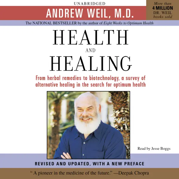 Health and Healing : The Philosophy of Integrative Medicine and Optimum Health