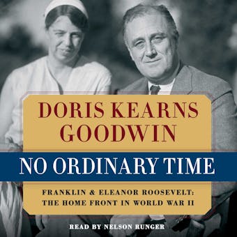 No Ordinary Time - Doris Kearns Goodwin