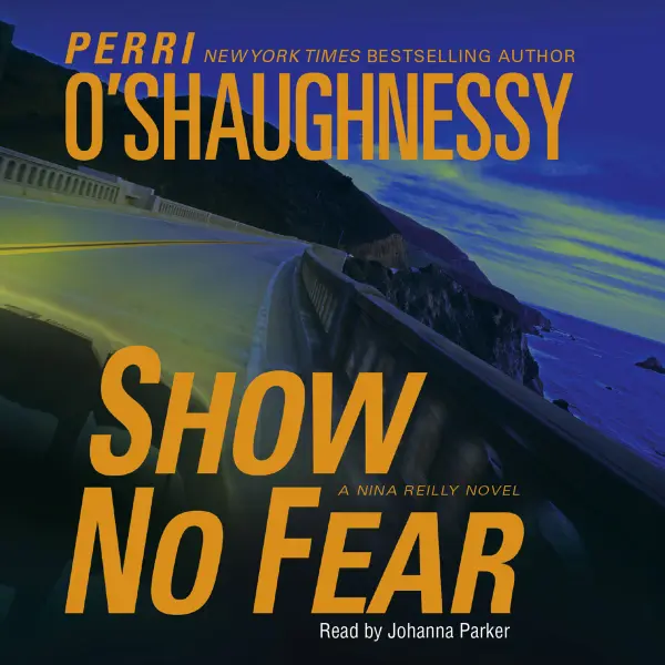 Show No Fear: A Nina Reilly Novel