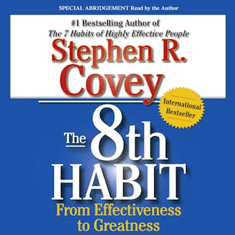 The 8th Habit: From Effectiveness to Greatness - undefined