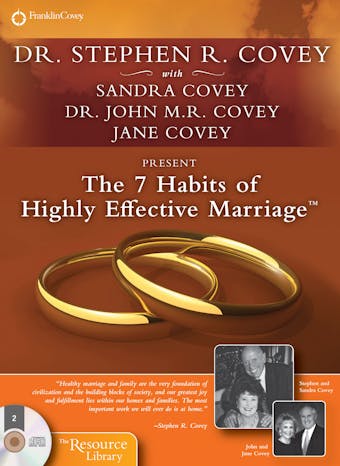 The 7 Habits of Highly Effective Marriage - Jane Covey, Dr. John Covey, Sandra Covey, Stephen R. Covey