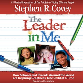 The Leader in Me - Stephen R. Covey