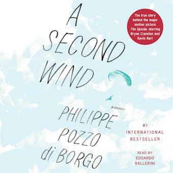 A Second Wind: A Memoir - Philippe Pozzo di Borgo