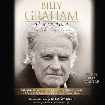 Hear My Heart: What I Would Say to You - Billy Graham