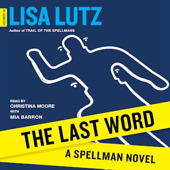 The Last Word: A Spellman Novel - Lisa Lutz