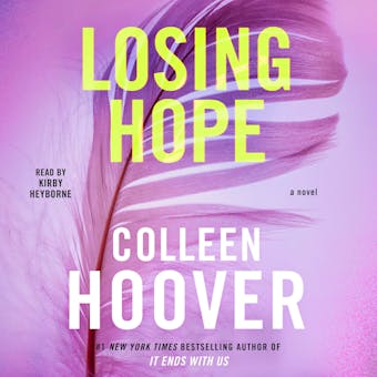 Losing Hope: A Novel - undefined