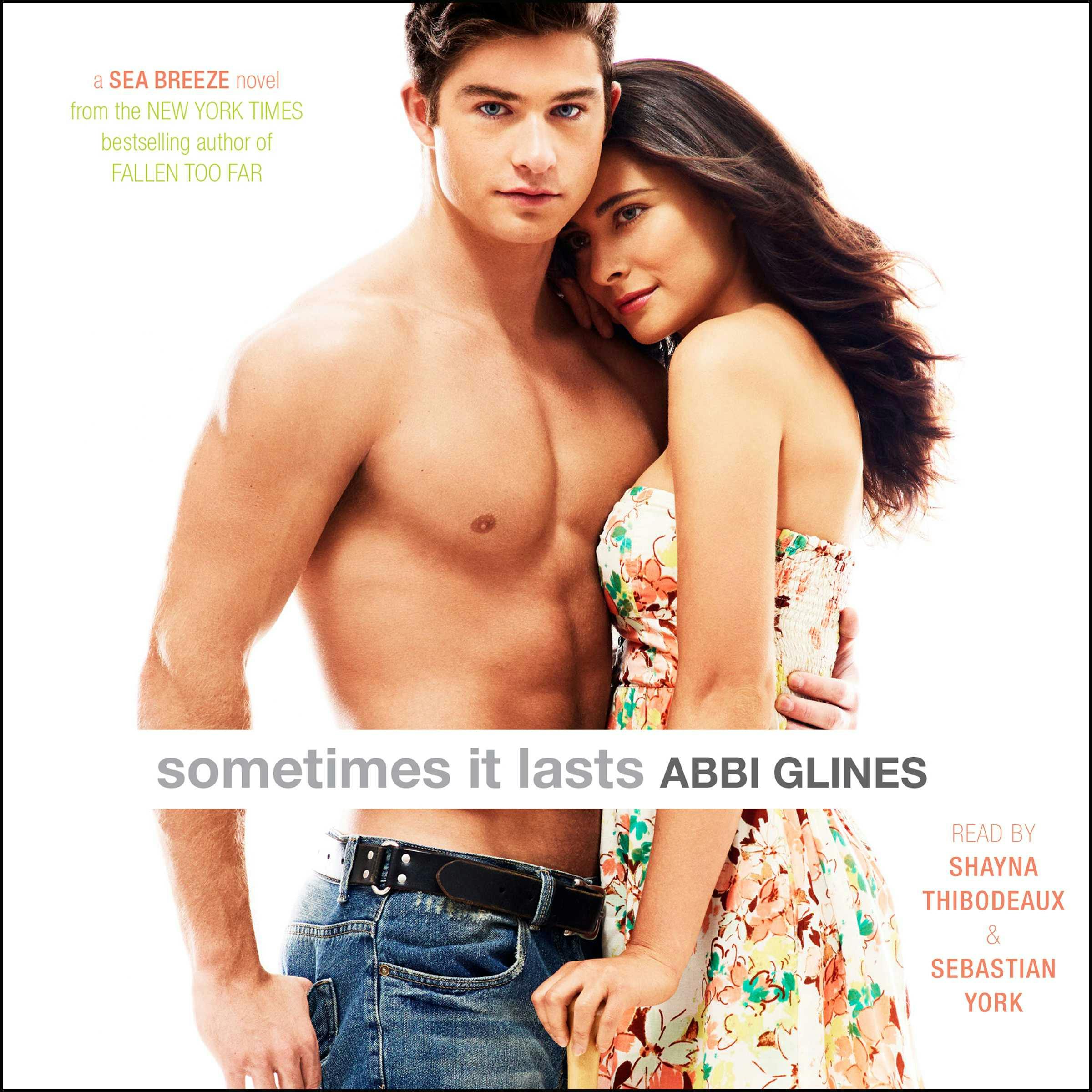 Sometimes It Lasts Audiobook Abbi Glines Nextory