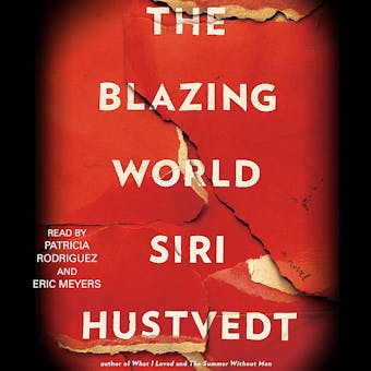 The Blazing World: A Novel - Siri Hustvedt