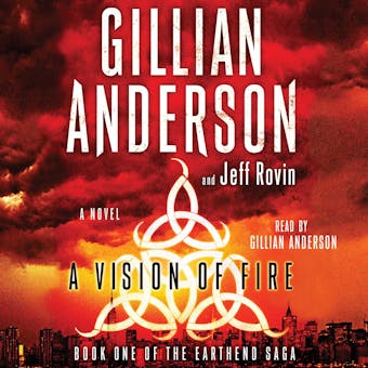 A Vision of Fire: Book 1 of The EarthEnd Saga - undefined