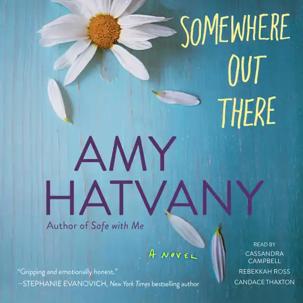 Somewhere Out There : A Novel