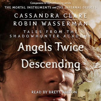 Angels Twice Descending - Robin Wasserman, Cassandra Clare