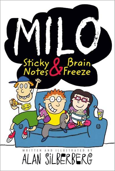 Milo : Sticky Notes And Brain Freeze