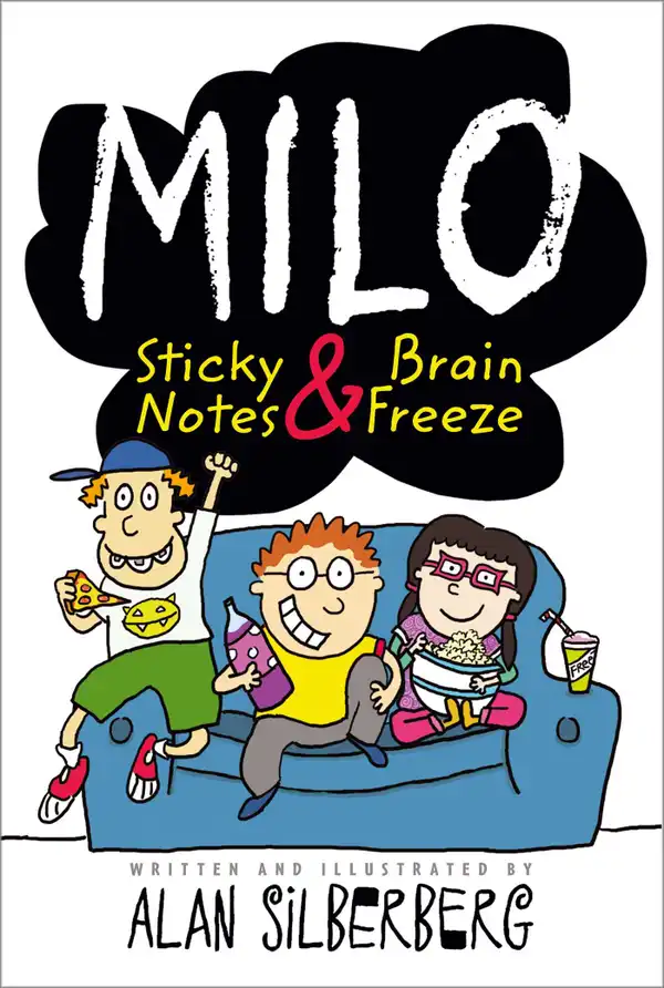 Milo : Sticky Notes and Brain Freeze