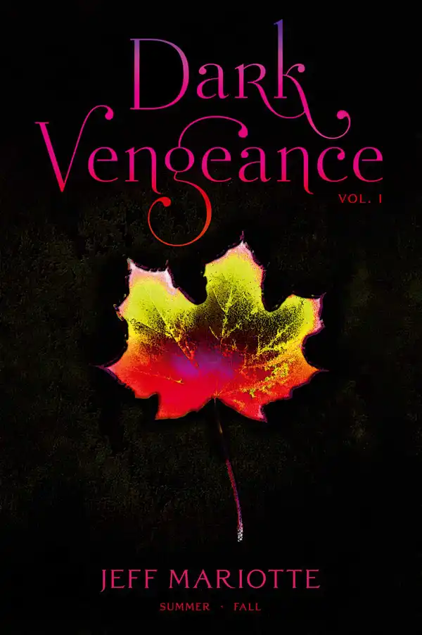 Dark Vengeance Vol. 1 : Summer, Fall