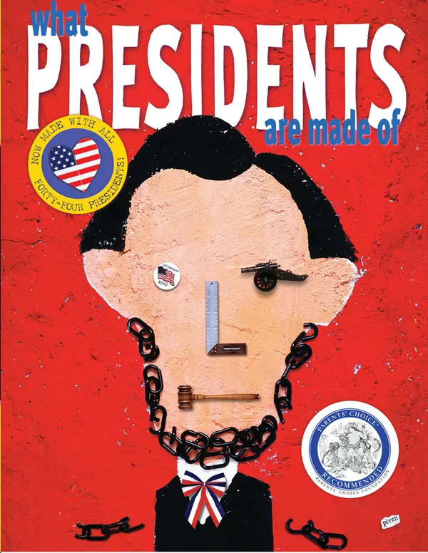 What Presidents Are Made Of : With Audio Recording