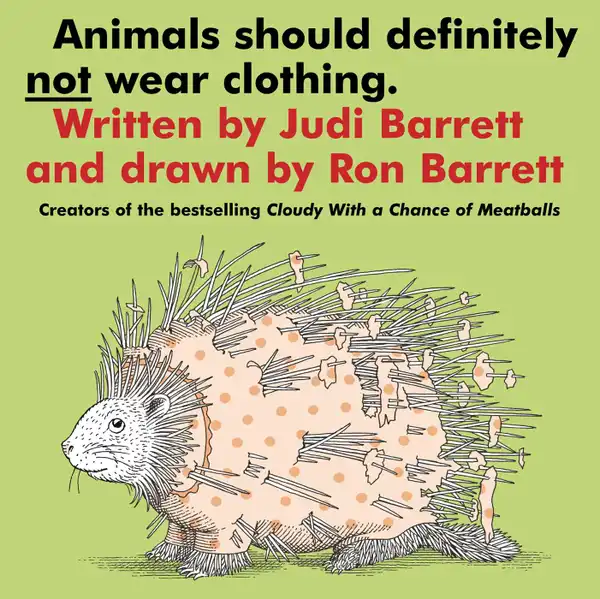 Animals Should Definitely Not Wear Clothing : with audio recording