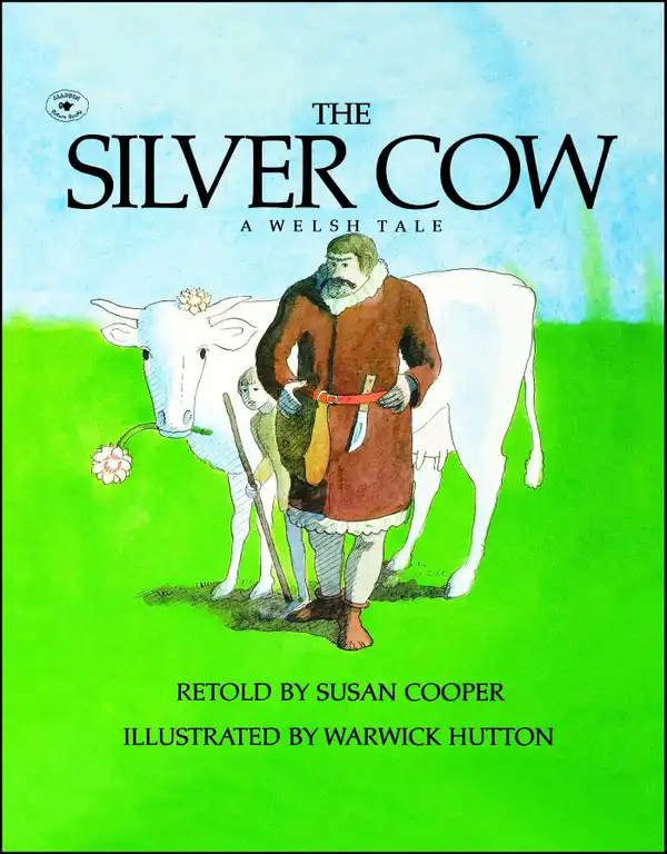 The Silver Cow : A Welsh Tale