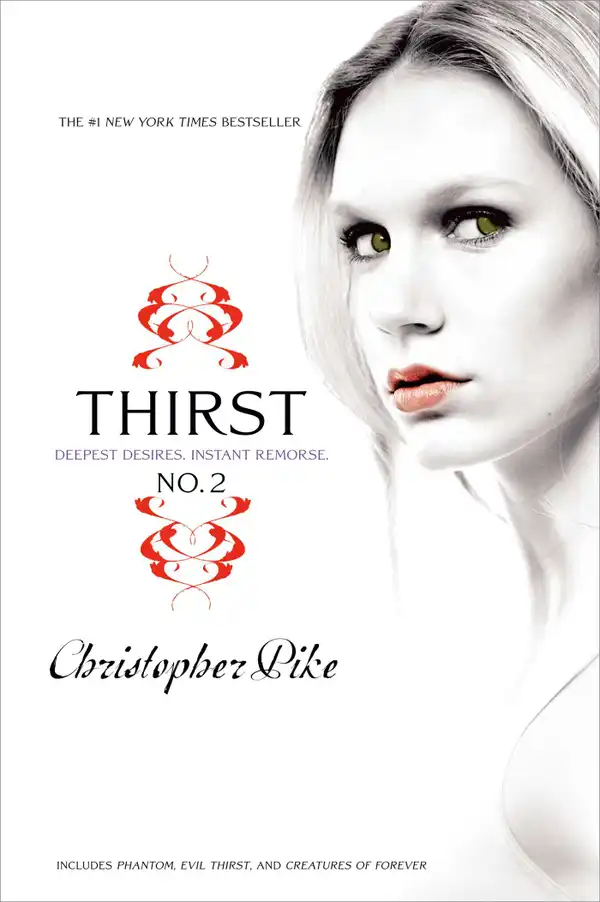 Thirst No. 2 : Phantom, Evil Thirst, Creatures of Forever