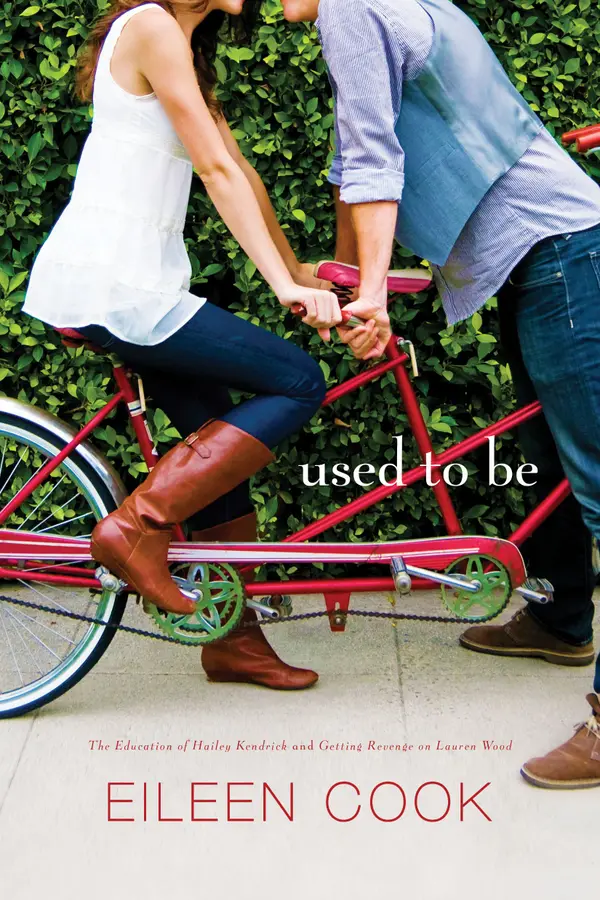Used to Be : The Education of Hailey Kendrick; Getting Revenge on Lauren Wood