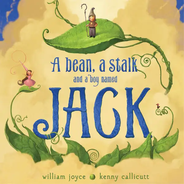 A Bean, a Stalk and a Boy Named Jack : with audio recording