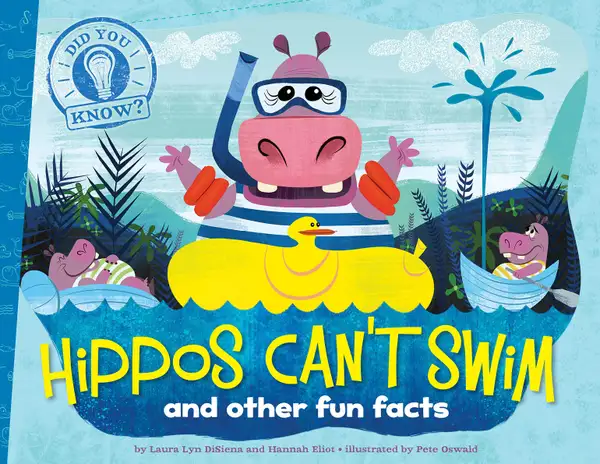 Hippos Can't Swim : and other fun facts (with audio recording)