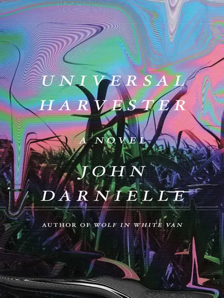 Universal Harvester : A Novel