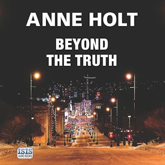 Beyond the Truth - Anne Holt