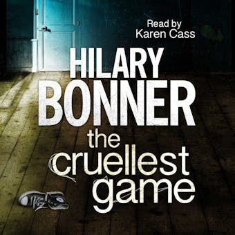 The Cruellest Game - Hilary Bonner