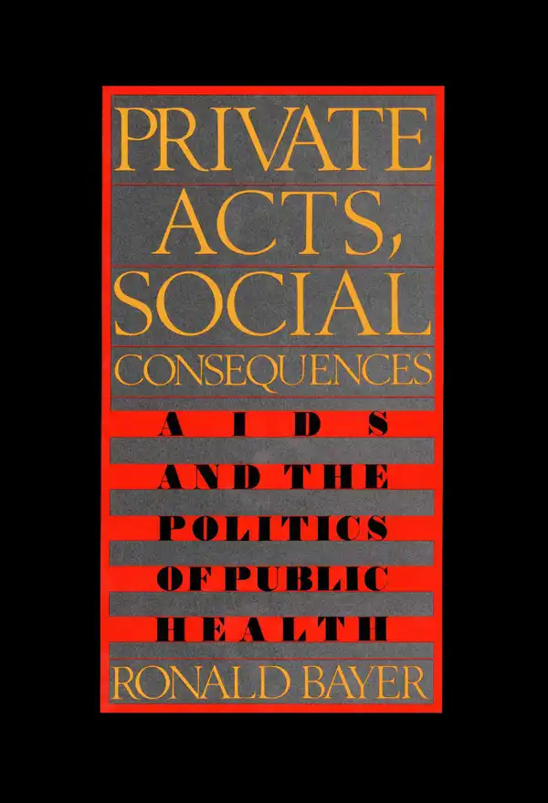 Private Acts, Social Consequences