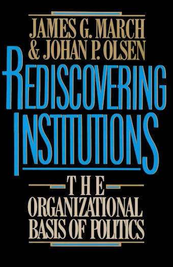 Rediscovering Institutions
