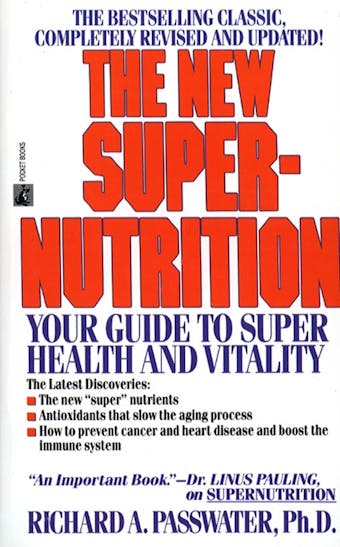 The New Super-Nutrition - undefined