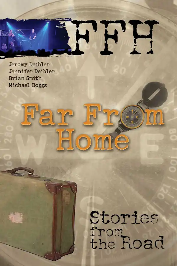 Far From Home : Stories From the Road