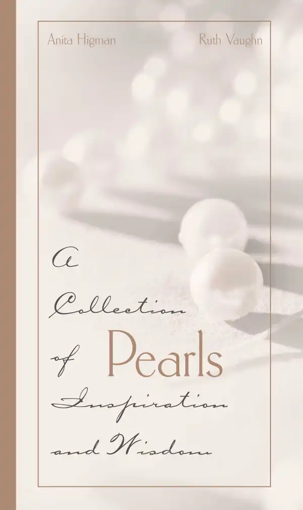 Pearls : A Collection of Inspirations and Wisdom