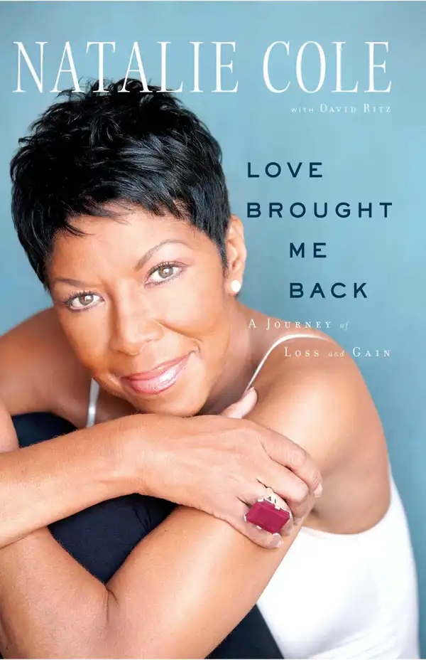 Love Brought Me Back : A Journey of Loss and Gain