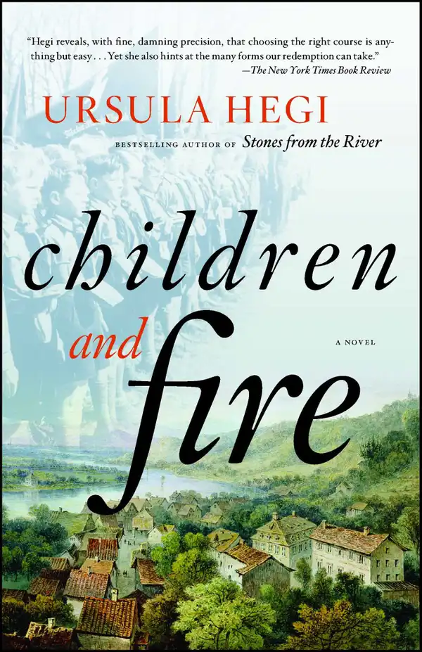 Children and Fire : A Novel