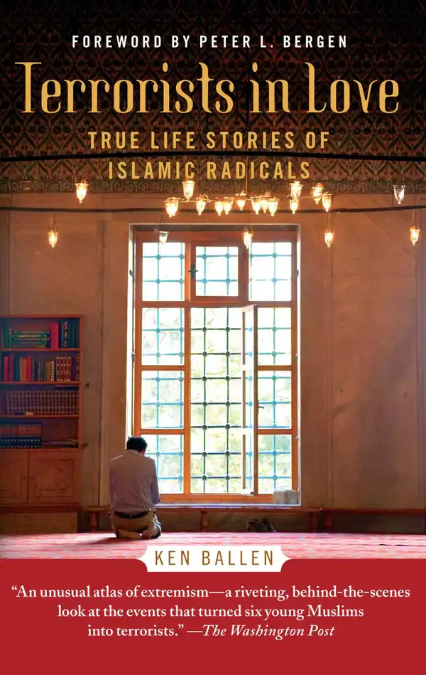 Terrorists in Love : The Real Lives of Islamic Radicals