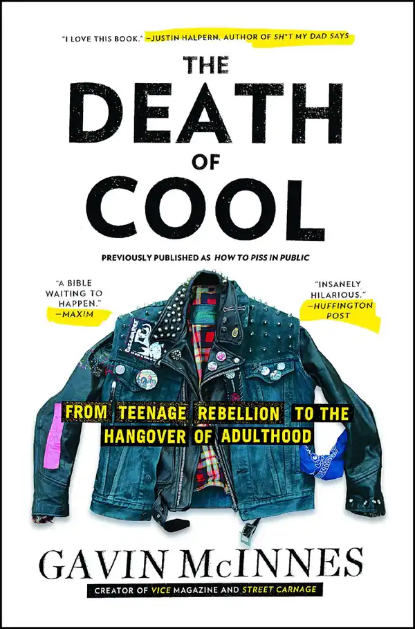 The Death of Cool : From Teenage Rebellion to the Hangover of Adulthood