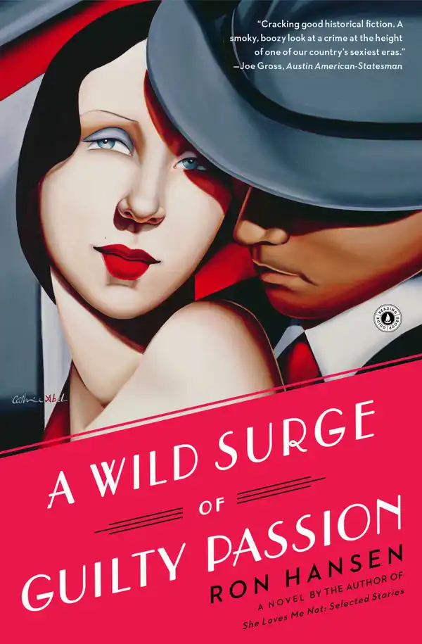 A Wild Surge of Guilty Passion : A Novel